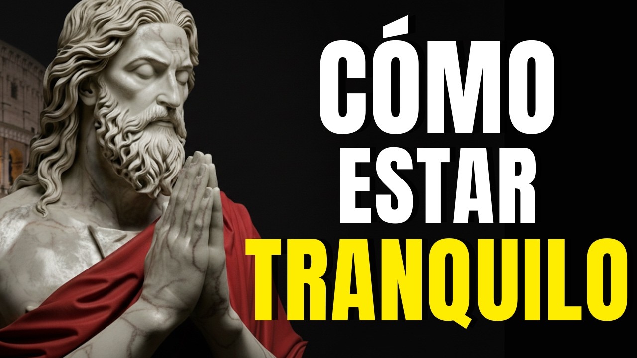 El SECRETO para no volver a PERDER la CALMA, con NADA ni con NADIE - ESTOICISMO NOCTURNO