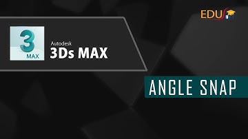 Tutorial for Beginners: ANGLE SNAPS in 3Ds Max