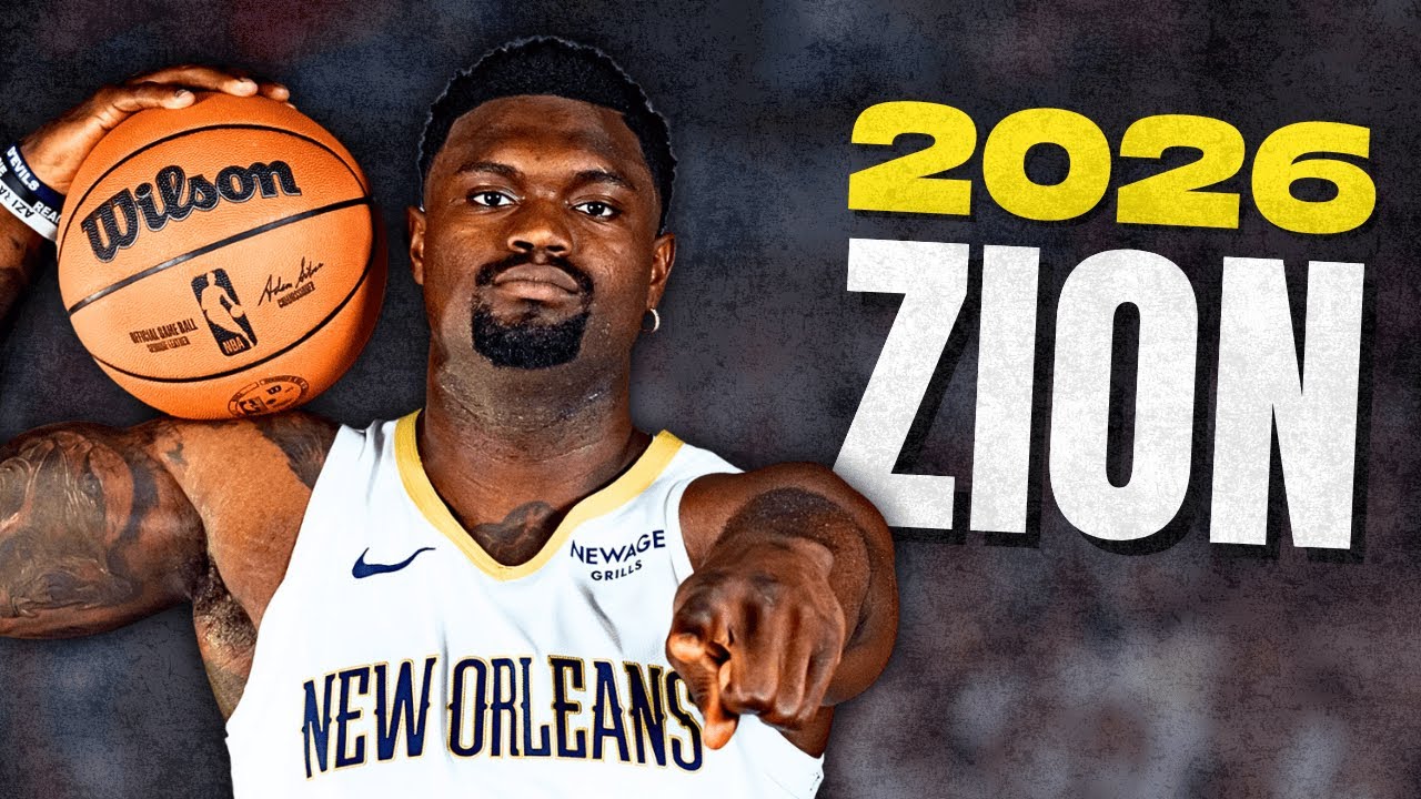 2026 Zion Williamson Will Be SCARY NBA EDIT YouTube 