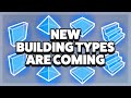 A New Building Type is Coming.. (Smart Builds)