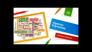 Expanding Brackets | Pure Maths 1 | Maths A Level & AS Level