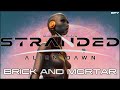 Stranded Alien Dawn Guardians - Brick and Mortar // EP7