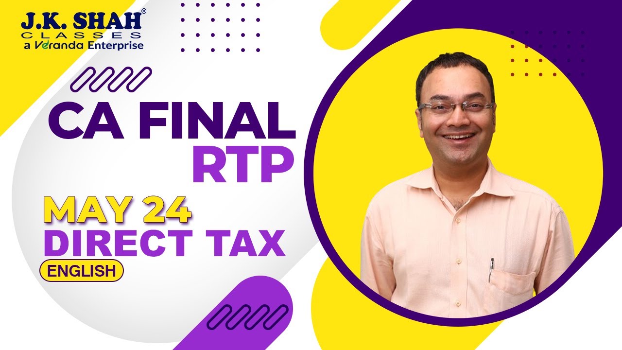 CA Final | RTP May 24 | Direct Tax | English - YouTube