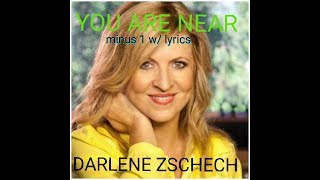 Watch Darlene Zschech You Are Near video