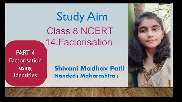 14. Factorisation Class 8 NCERT Maths Factorisation using identities Easy explanation with examples