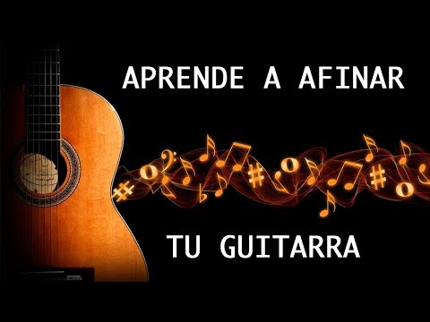 Como afinar una guitarra