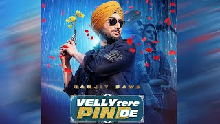Ranjit Bawa : Velly Tere Pind De | Latest Punjabi Song 2019 |Official First Look | Dainik Savera