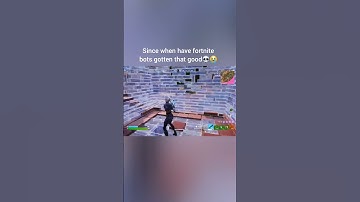since when have Fortnite bots gotten that good💀😭 #fortnite #gaming