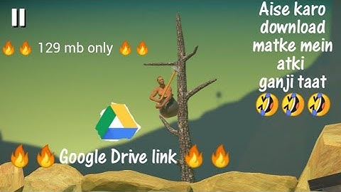 How to download getting over it on Android for free  (only 129 mb) /no clickbait
