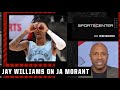 Ja Morant has that ‘it-factor’ - Jay Williams on the Grizzlies’ 10-game win streak | SportsCenter