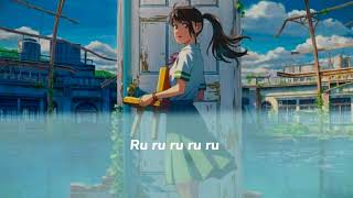 Suzume - Nanoka Hara [Suzume no Tojimari] || (Lirik+Terjemahan Indonesia) “ Ru ru ru ru ru” Resimi