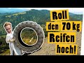 Roll den Traktorreifen den Berg hinauf wie Sisyphos! || Das schaffst du nie!