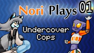 Nori Plays Undercover Cops Episode 1