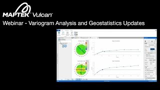 Webinar: Vulcan 10 Variogram Analysis and Geostatistics Updates