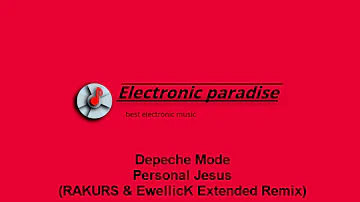 Depeche Mode - Personal Jesus (RAKURS & EwellicK Extended Remix)