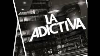 El Viejon - La Adictiva