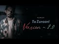 Tu zaroori  version  20  tejmuzik  bollywood lyrical cover  2023