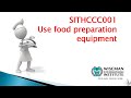 SITHCCC001 Use food preperation equipment | lecture 2020 | Ajoy Cena