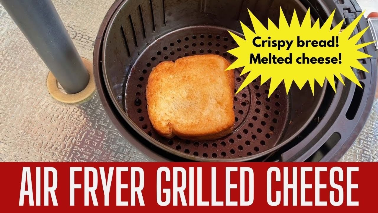 Air Fryer Grilled Cheese Sandwich Recipe 🧀🍞 How To Make Grilled Cheese