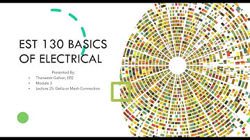 KTU - BASIC ELECTRICAL - MODULE 3 - 3.25 DELTA OR MESH CONNECTION
