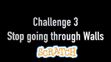 Challenge 3 - Coding a Game in Scratch 3.0 - scratch.mit.edu - Stop at the walls - Scratch 3.0