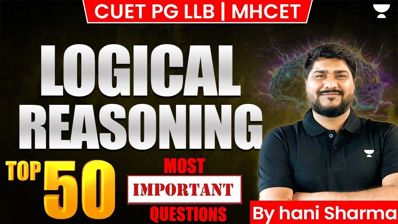 Logical Reasoning | Top 50 Questions | MCHET | CUET PG 2025 Hani Sharma ...
