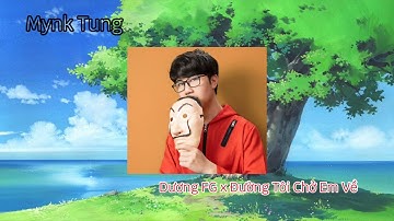 Dương FG x Đường Tôi Chở Em Về [Aicover]