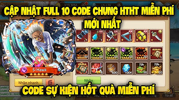 Cập Nhật 10 Code Huyền Thoại Hải Tặc Dùng Chung Mới Update | Sự Kiện Nhận Code Tuần Vip Tháng 11