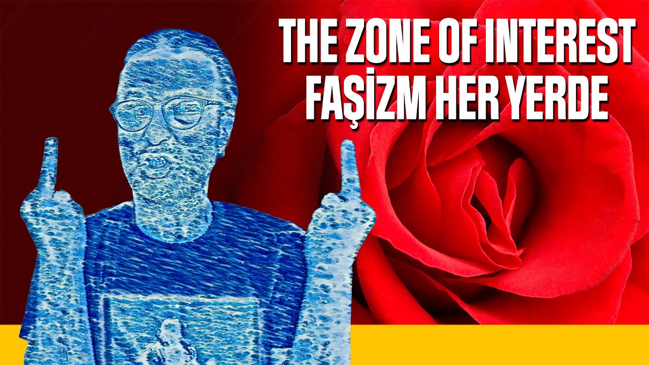 FAŞİZM HER YERDE: The Zone of Interest - Böyle Buyurdu Kültür - Prof. Nevzat Kaya B29