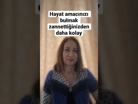 Hayat amacınızı bulmanın