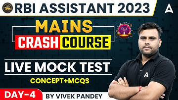 RBI Assistant 2023 | RBI Assistant Mains Crash Course LIVE MOCK TEST  by  Vivek Pandey | Day 4
