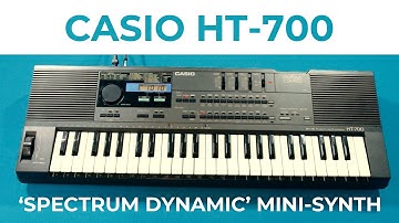 Casio HT-700 Spectrum Dynamic mini synth