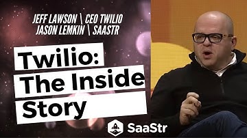 Twilio: The Inside Story with Jeff Lawson, CEO/Co-Founder