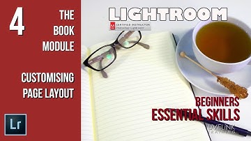 Customising The Page Layout: Lightroom Beginners Essential Skills