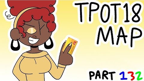 TPOT 18 MAP Part 132 - @divdivdiv