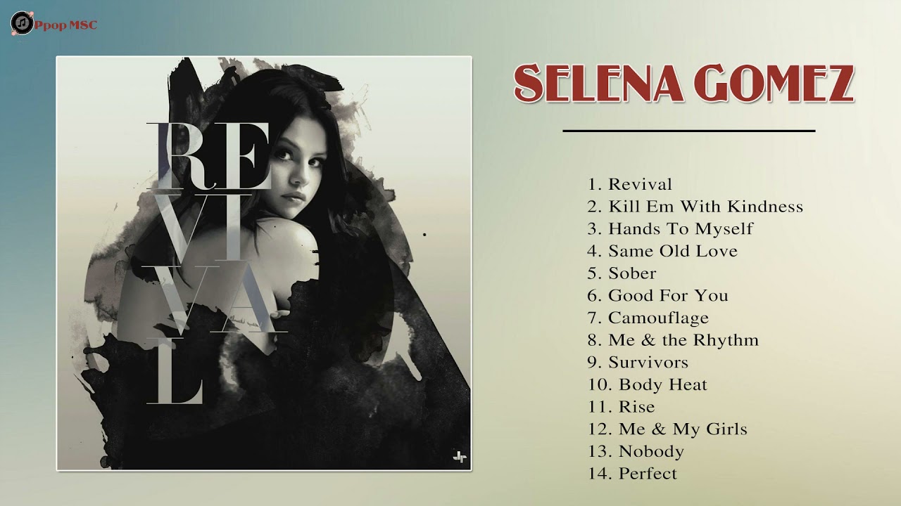 SELENAGOMEZ "REVIVAL" Full Album 2015  | SELENAGOMEZ Best Album Top Songs 2021