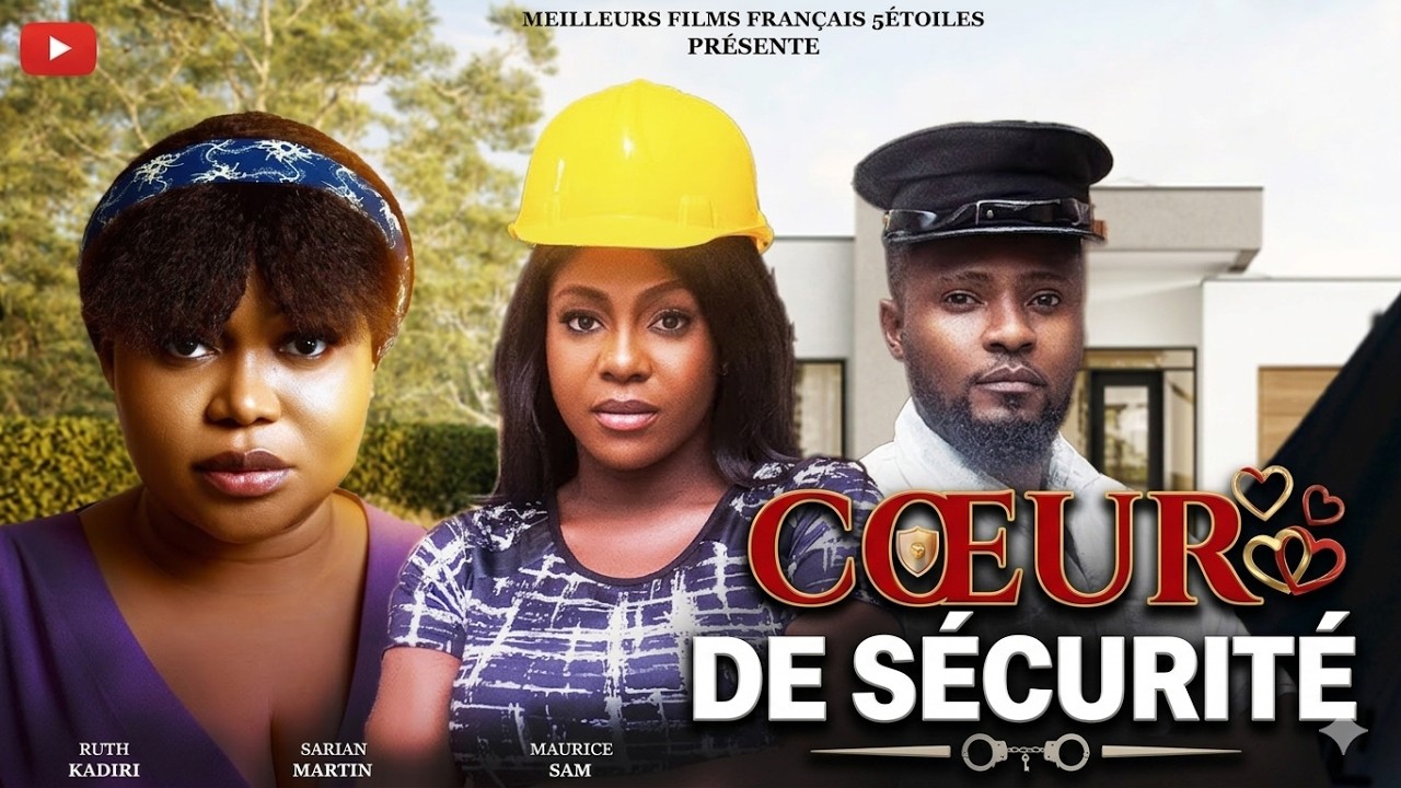 CŒUR D'UNE SÉCURITÉ | Clinton Joshua | Meilleur Films Français | Films Nigérian En Français 2026
