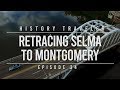 Retracing Selma to Montgomery | History Traveler Episode 34