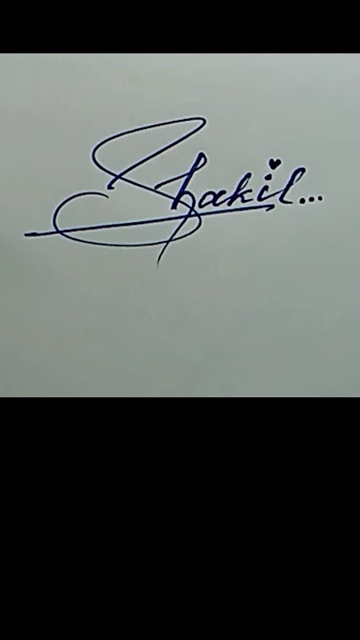 Shakil name signature unique style #signature /sign shakil #ytshorts #calligraphy