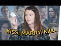 KISS, MARRY, KILL | Serien 2019