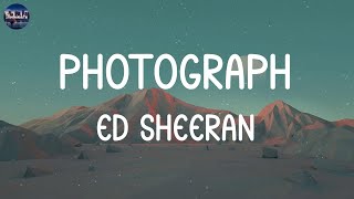 Ed Sheeran - Photograph (Lyrics) | Taylor Swift, Meghan Trainor,... (MIX LYRICS)
