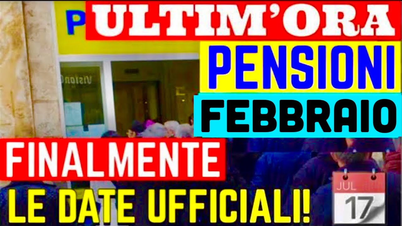PAGAMENTO PENSIONI FEBBRAIO 👉 ECCO FINALMENTE IL CALENDARIO UFFICIALE