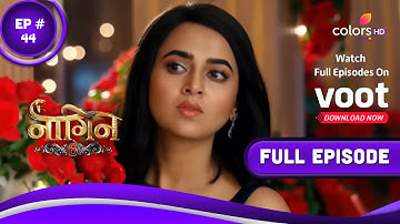 Naagin 6 - Full Episode 44 - With English Subtitles