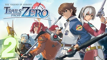 Trails from Zero - Episode 2 - Into The Geofront (Commentary) (Blind)