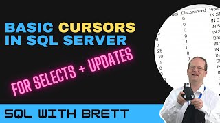 SQL Server Basic Cursor for SELECT and UPDATE Operations