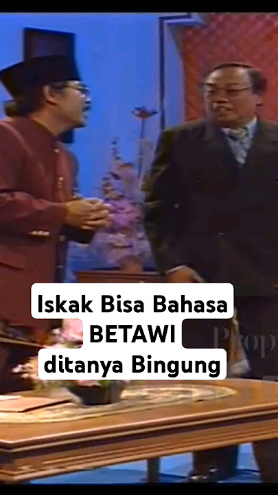 Iskak Ngomong Betawi #benyamins #benyaminsueb #lucu #iskak #ateng #betawi
