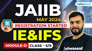 JAIIB May 2024 | JAIIB IE&IFS Module D Most Important Qus | JAIIB Exam Preparation | By Himanshu