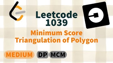 Minimum Score Triangulation of Polygon: Leetcode 1039