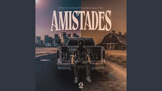 Amistades - Efecto Elegante and Los Chavalitos