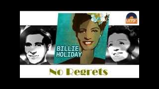 Billie Holiday - No Regrets (HD) Officiel Seniors Musik